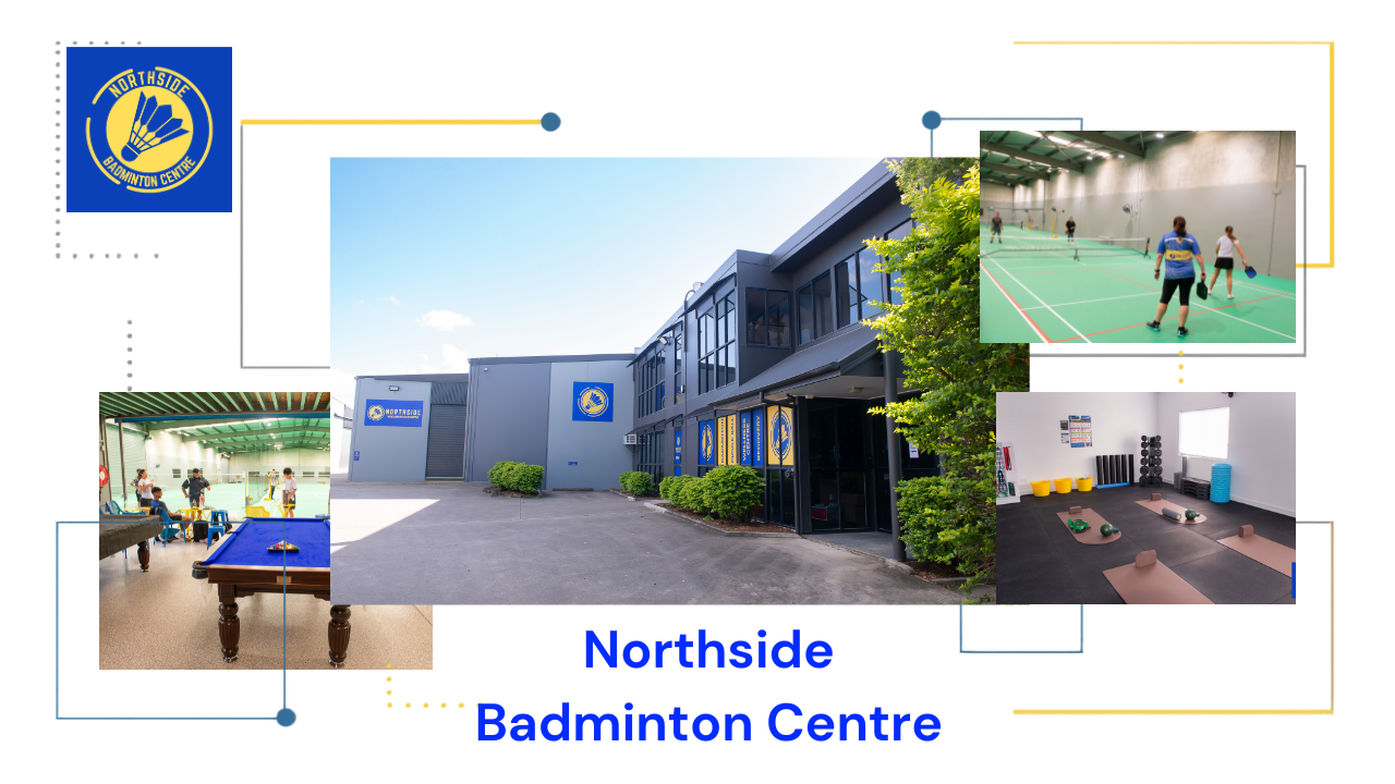 Collage showcasing Northside Badminton Centre in Brendale, featuring the modern sports facility, indoor badminton and pickleball courts, Wellness Centre, stretching and mobility area, and recreational amenities